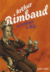 ARTHUR RIMBAUD LES POEMES EN BD