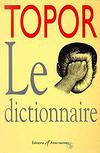 TOPOR LE DICTIONNAIRE