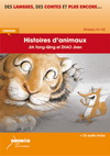 HISTOIRES D'ANIMAUX - CHINOIS - NIVEAUX A1/A2