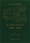 L'AUTOBUS PARISIEN 1905-1991