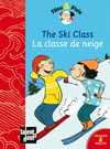 THE SKI CLASS - LA CLASSE DE NEIGE (francais & anglais)