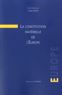 LA CONSTRUCTION MATERIELLE DE L'EUROPE