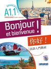 BONJOUR ET BIENVENUE ! - CHINOIS TRADITIONNEL A1.1 - LIVRE + CD